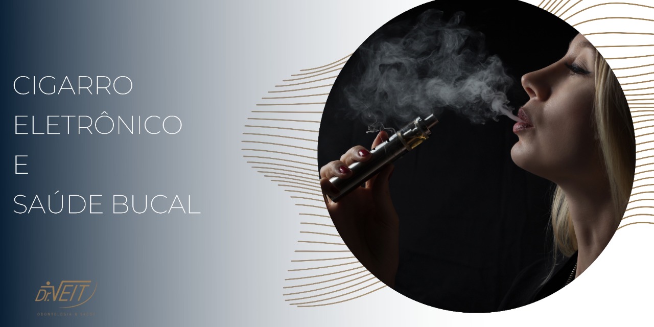 cigarro eletrônico saúde bucal